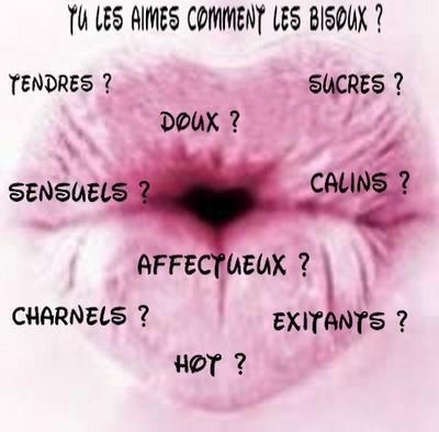 bisoux ?